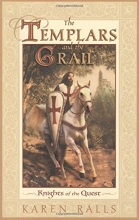 Cover art for The Templars and the Grail: Knights of the Quest