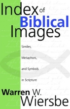 Cover art for Index of Biblical Images: The Similes, Metaphors, and Symbols in Scripture