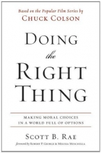 Cover art for Doing the Right Thing: Making Moral Choices in a World Full of Options