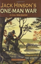Cover art for Jack Hinson's One-Man War, A Civil War Sniper