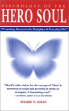 Cover art for Psychology of the Hero Soul: Promoting Heroes in the Workplace & Everyday Life