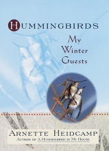 Cover art for Hummingbirds: My Winter Guests