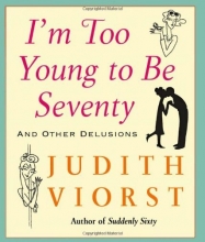Cover art for I'm Too Young To Be Seventy