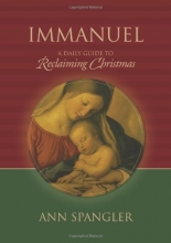 Cover art for Immanuel: A Daily Guide to Reclaiming the True Meaning of Christmas