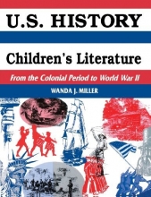 Cover art for U.S. History Through Children's Literature: From the Colonial Period to World War II