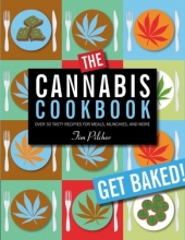 Cover art for The Cannabis Cookbook: Over 35 Tasty Recipes for Meals, Munchies, and More