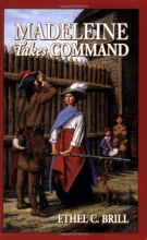 Cover art for Madeleine Takes Command (Living History Library)