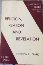 Cover art for Religion, Reason and Revelation [University Series, Philosophical Studies]