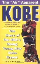 Cover art for Kobe: The Story of the NBA's Rising Young Star Kobe Bryant