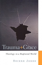 Cover art for Trauma and Grace: Theology in a Ruptured World