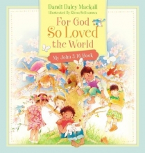 Cover art for For God So Loved the World: My John 3:16 Book
