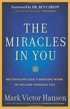 Cover art for The Miracles in You: Recognizing God's Amazing Works in You and Through You