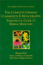 Cover art for The Complete German Commission E Monographs: Therapeutic Guide to Herbal Medicines