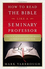 Cover art for How to Read the Bible Like a Seminary Professor: A Practical and Entertaining Exploration of the World's Most Famous Book