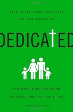 Cover art for Dedicated: Training Your Children to Trust and Follow Jesus