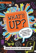 Cover art for What's Up: Discovering the Gospel, Jesus, and Who You Really Are (Teacher Guide)