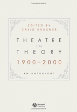 Cover art for Theatre in Theory 1900-2000: An Anthology