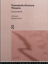Cover art for Twentieth Century Theatre: A Sourcebook