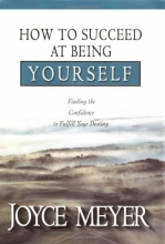 Cover art for How to Succeed at Being Yourself: Finding the Confidence to Fulfill Your Destiny