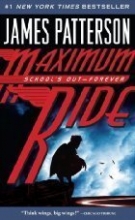 Cover art for Maximum Ride: School's Out-Forever (Maximum Ride, Volume 2)