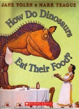 Cover art for How Do Dinosaurs Eat Their Food?