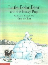 Cover art for little Polar Bear and the Husky Pup