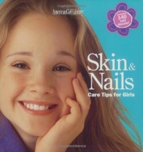 Cover art for Skin & Nails: Care Tips for Girls (American Girl Library)