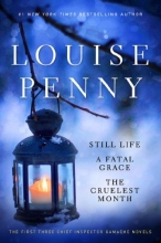 Cover art for Louise Penny Boxed Set (1-3): Still Life,  A Fatal Grace, The Cruelest Month (Chief Inspector Gamache Novel)