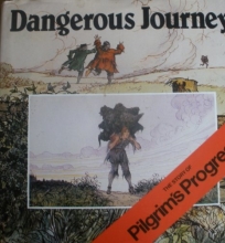 Cover art for Dangerous Journey: The Story of Pilgrim's Progress