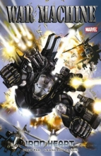 Cover art for War Machine - Volume 1: Iron Heart (War Machine (Marvel))