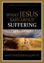 Cover art for What Jesus Said About Suffering: Why Does God Allow It?