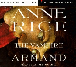 Cover art for The Vampire Armand (Rice, Anne, Vampire Chronicles (New York, N.Y.)