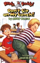Cover art for Ready, Freddy! #4: Don't Sit On My Lunch: Don't Sit On My Lunch!