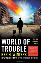 Cover art for World of Trouble (Last Policeman #3)