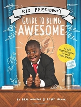 Cover art for Kid President's Guide to Being Awesome