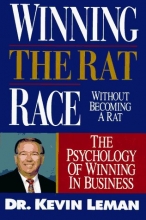 Cover art for Winning the Rat Race Without Becoming a Rat: The Psychology of Winning in Business