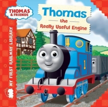 Cover art for My First Railway Library: Thomas the Really Useful Engine