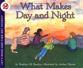 Cover art for What Makes Day and Night (Let's-Read-and-Find-Out Science 2)
