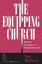 Cover art for The Equipping Church: Serving Together to Transform Lives