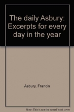 Cover art for The daily Asbury: Excerpts for every day in the year