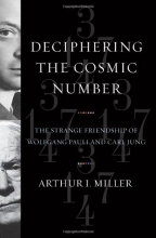 Cover art for Deciphering the Cosmic Number: The Strange Friendship of Wolfgang Pauli and Carl Jung