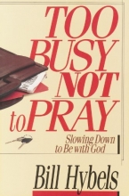 Cover art for Too Busy Not to Pray