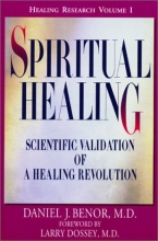 Cover art for Spiritual Healing: Scientific Validation of A Healing Revolution (Healing Research)