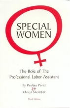 Cover art for Special Women: The Role of the Professional Labor Assistant