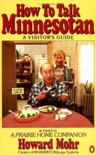 Cover art for How to Talk Minnesotan: A Visitor's Guide