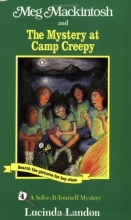 Cover art for Meg Mackintosh and the Mystery at Camp Creepy: A Solve-It-Yourself Mystery (Meg Mackintosh Mystery series)
