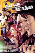 Cover art for Star Trek: The Next Generation / Doctor Who: Assimilation 2: The Complete Series (Star Trek / Doctor Who)