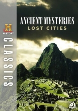 Cover art for HISTORY Classics: Ancient Mysteries: Lost Cities