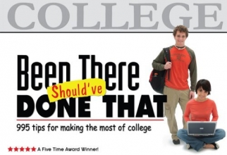 Cover art for Been There, Should've Done That: 995 Tips for Making the Most of College