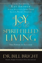 Cover art for The Joy of Spirit-Filled Living: The Power to Succeed (The Joy of Knowing God, Book 3)